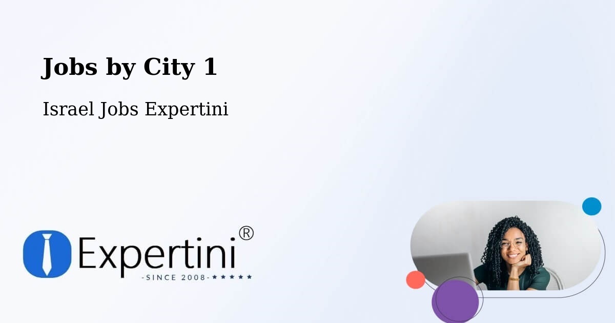 City Jobs in Israel - Expertini