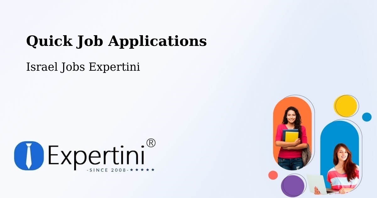 Quick Apply Feature – Tel Mond - Israel Jobs Expertini